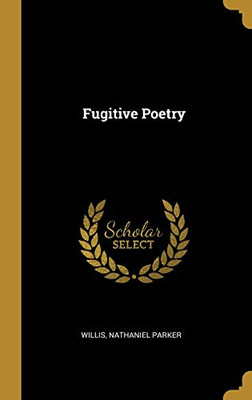 Fugitive Poetry - Hardcover