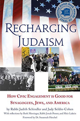 Recharging Judaism: How Civic Engagement is Good for Synagogues, Jews, and America