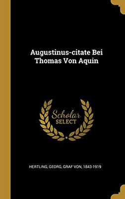 Augustinus-citate Bei Thomas Von Aquin (German Edition)