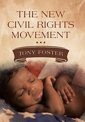 The New Civil Rights Movement The New Civil Rights Movement