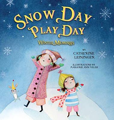 Snow Day Play Day: Winter Memories