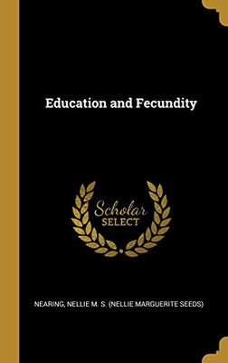 Education and Fecundity - Hardcover