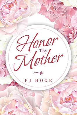 Honor Thy Mother