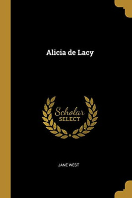 Alicia de Lacy - Paperback