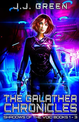 The Galathea Chronicles (Shadows of the Void)