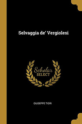 Selvaggia de' Vergiolesi - Paperback