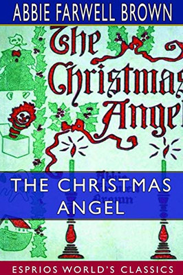 The Christmas Angel (Esprios Classics)