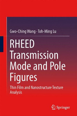 RHEED Transmission Mode and Pole Figures: Thin Film and Nanostructure Texture Analysis