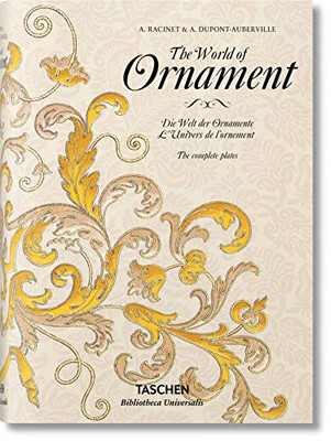 The World of Ornament (Bibliotheca Universalis)