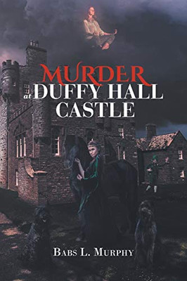 Murder at Duffy Hall Castle: A Nora Duffy Mystery
