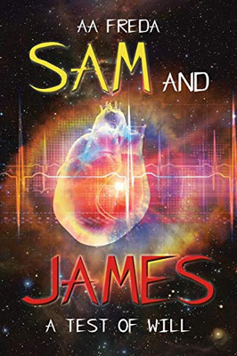 Sam and James: A Test of Will