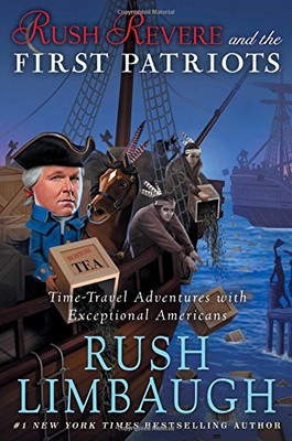 Rush Revere and the First Patriots: Time-Travel Adventures With Exceptional Americans (2)