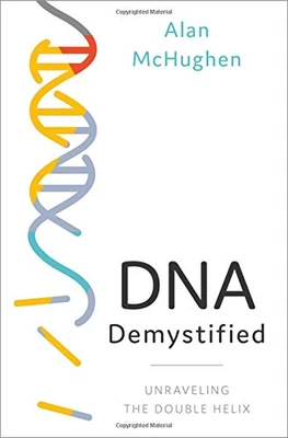 DNA Demystified: Unravelling the Double Helix