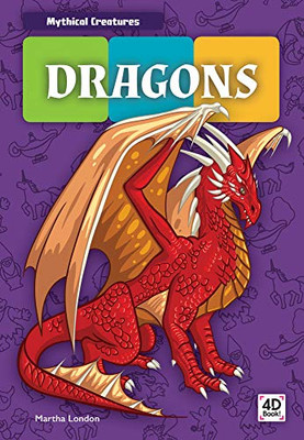 Dragons (Mythical Creatures)