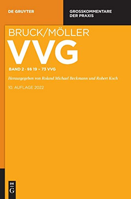 §§ 19-73 VVG (Großkommentare Der Praxis) (German Edition)