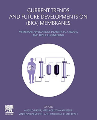 Current Trends and Future Developments on (Bio-) Membranes: Membrane Applications in Artificial Organs and Tissue Engineering