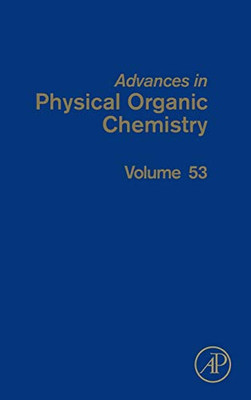 Advances in Physical Organic Chemistry (Volume 53)