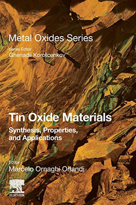 Tin Oxide Materials: Synthesis, Properties, and Applications (Metal Oxides)