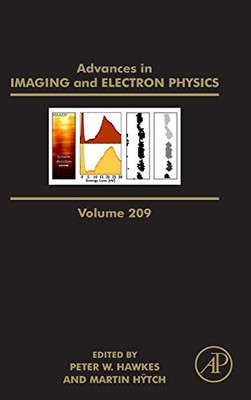 Advances in Imaging and Electron Physics (Volume 209)