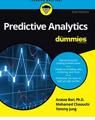 Predictive Analytics For Dummies, 2nd Edition
