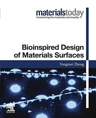 Bioinspired Design of Materials Surfaces (Materials Today)