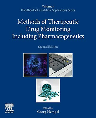 Methods of Therapeutic Drug Monitoring Including Pharmacogenetics (Volume 7) (Handbook of Analytical Separations, Volume 7)