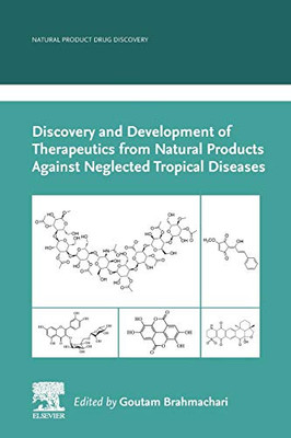 Discovery and Development of Therapeutics from Natural Products Against Neglected Tropical Diseases (Natural Product Drug Discovery)