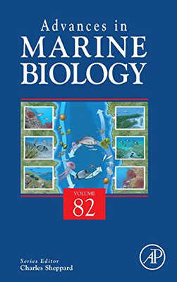 Advances in Marine Biology (Volume 82)