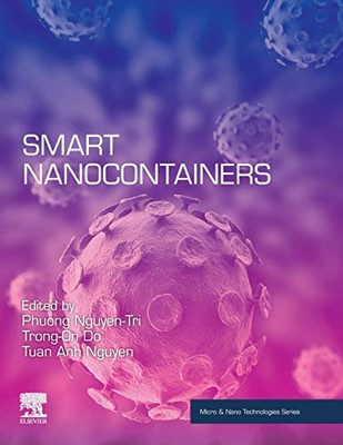 Smart Nanocontainers (Micro and Nano Technologies)