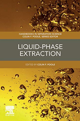 Liquid-Phase Extraction (Handbooks in Separation Science)