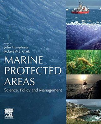 Marine Protected Areas: Science, Policy and Management