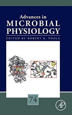 Advances in Microbial Physiology (Volume 74)