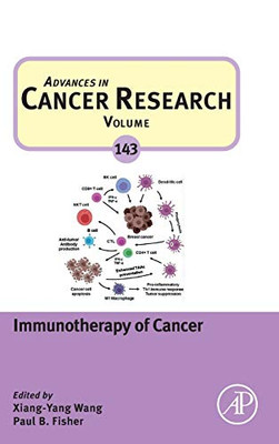 Immunotherapy of Cancer (Volume 143) (Advances in Cancer Research, Volume 143) - 9780128170229