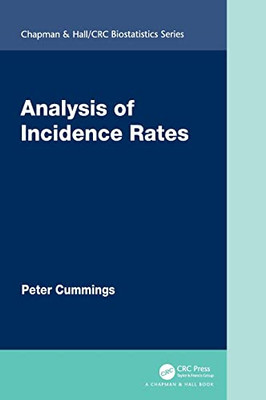 Analysis of Incidence Rates (Chapman & Hall/CRC Biostatistics Series)