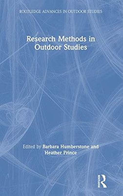 Research Methods in Outdoor Studies (Routledge Advances in Outdoor Studies) - Hardcover