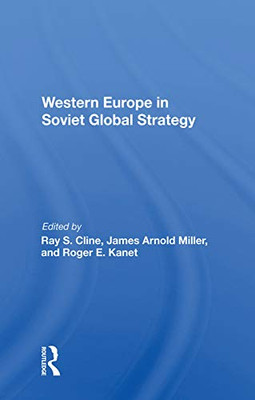 Western Europe In Soviet Global Strategy