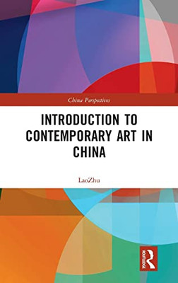 Introduction to Contemporary Art in China (China Perspectives) (Chinese Edition)
