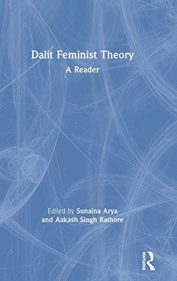 Dalit Feminist Theory: A Reader - Hardcover