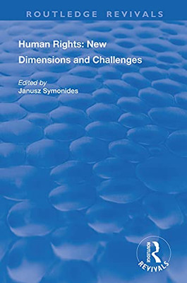 Human Rights: New Dimensions and Challenges (Routledge Revivals)