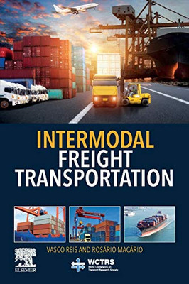 Intermodal Freight Transportation (World Conference on Transport Research Society)