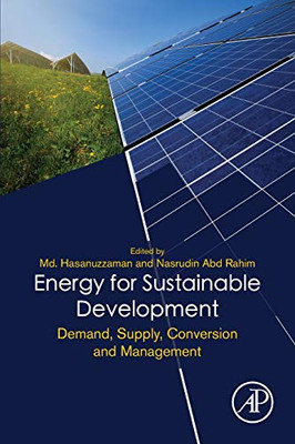 Energy for Sustainable Development: Demand, Supply, Conversion and Management