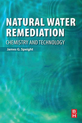 Natural Water Remediation: Chemistry and Technology
