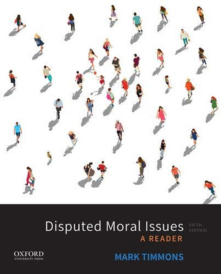 Disputed Moral Issues: A Reader - Paperback