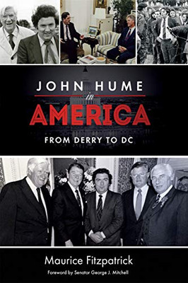 John Hume in America: From Derry To DC - Hardcover