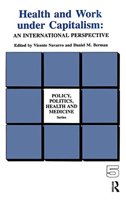 An International Perspective: An International Perspective (Policy, Politics, Health and Medicine Series)