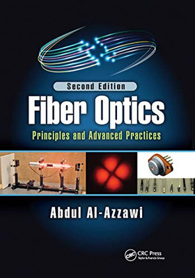 Fiber Optics Principles and Advanced Practices