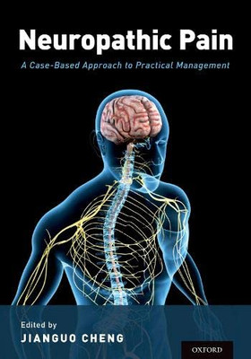 Neuropathic Pain: A Case-Based Approach to Practical Management