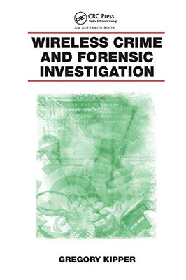 Wireless Crime and Forensic Investigation