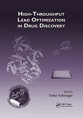 High-Throughput Lead Optimization in Drug Discovery (Critical Reviews in Combinatorial Chemistry)