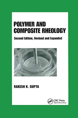 Polymer and Composite Rheology (Molecular and Supramolecular Photochemistry)